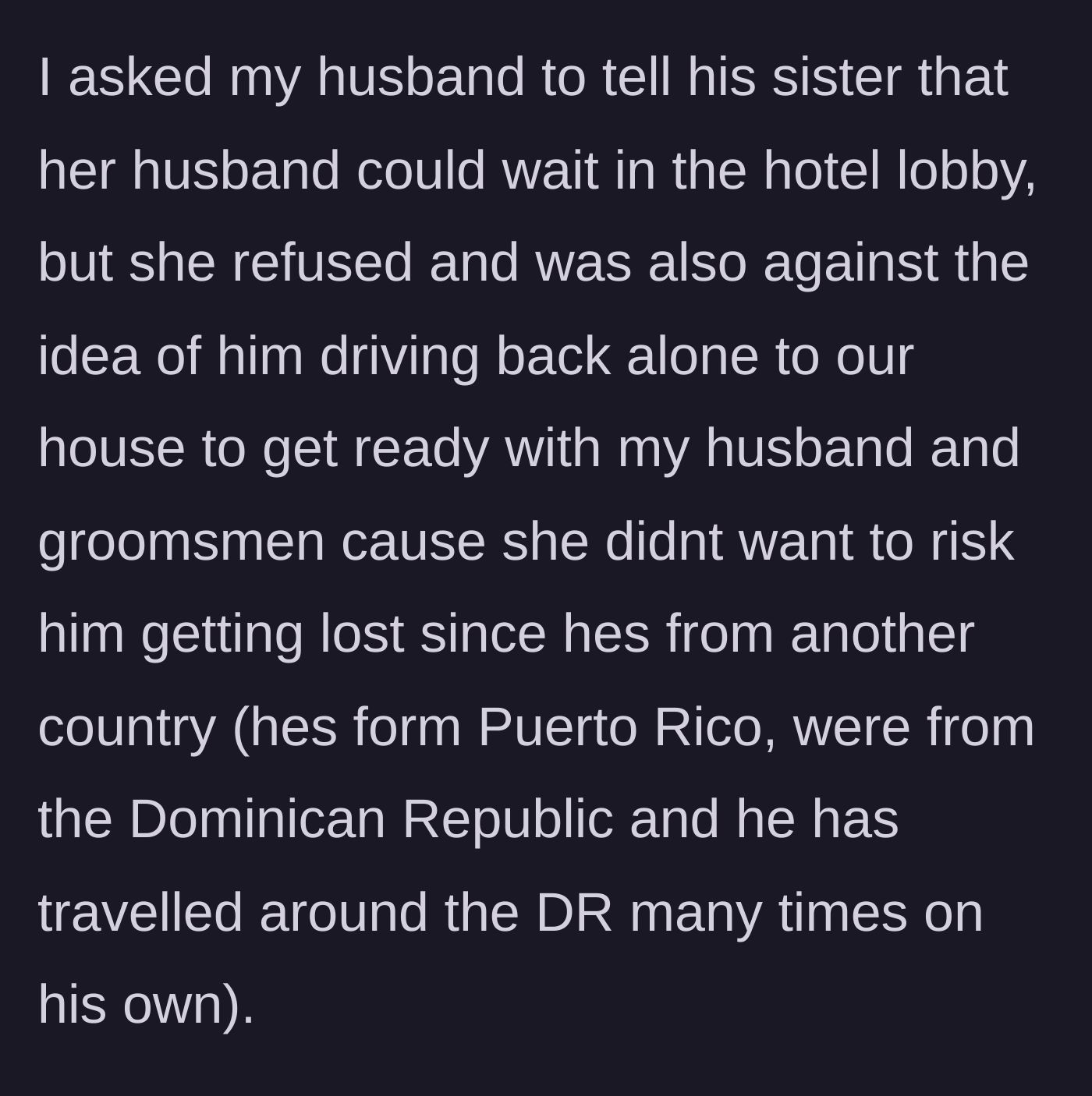 Story part 4 - Bride suggesting the husband wait in the lobby or go to the groom's house, which the sister-in-law refuses due to a flimsy excuse.