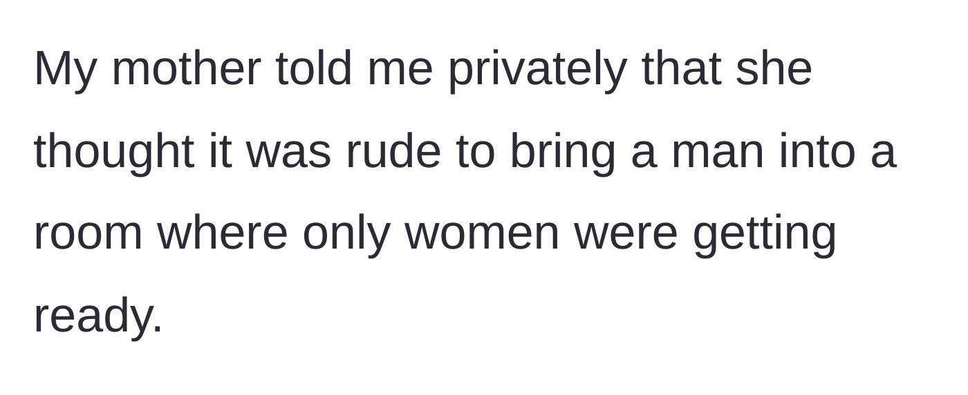 Story part 6 - The bride's mother privately validating the bride's discomfort.