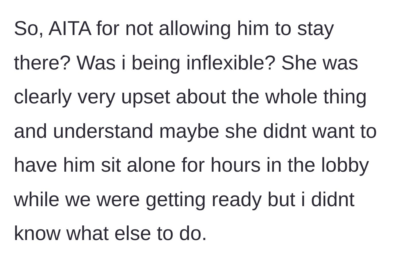 Story part 7 - The bride questioning if she was too inflexible about the situation.