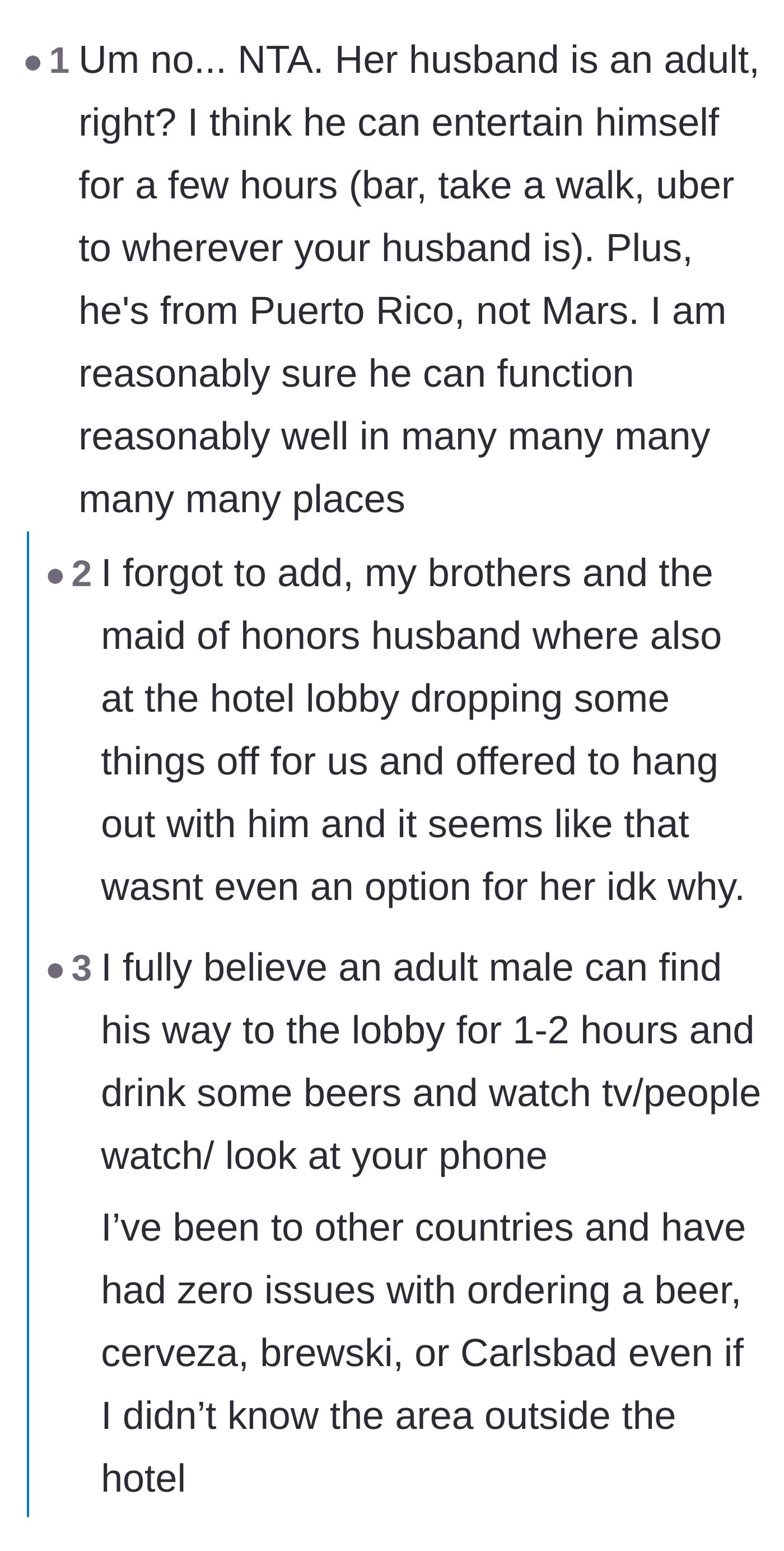 Comment thread 1 - Debate over whether the husband is incompetent or the sister-in-law is intensely controlling.