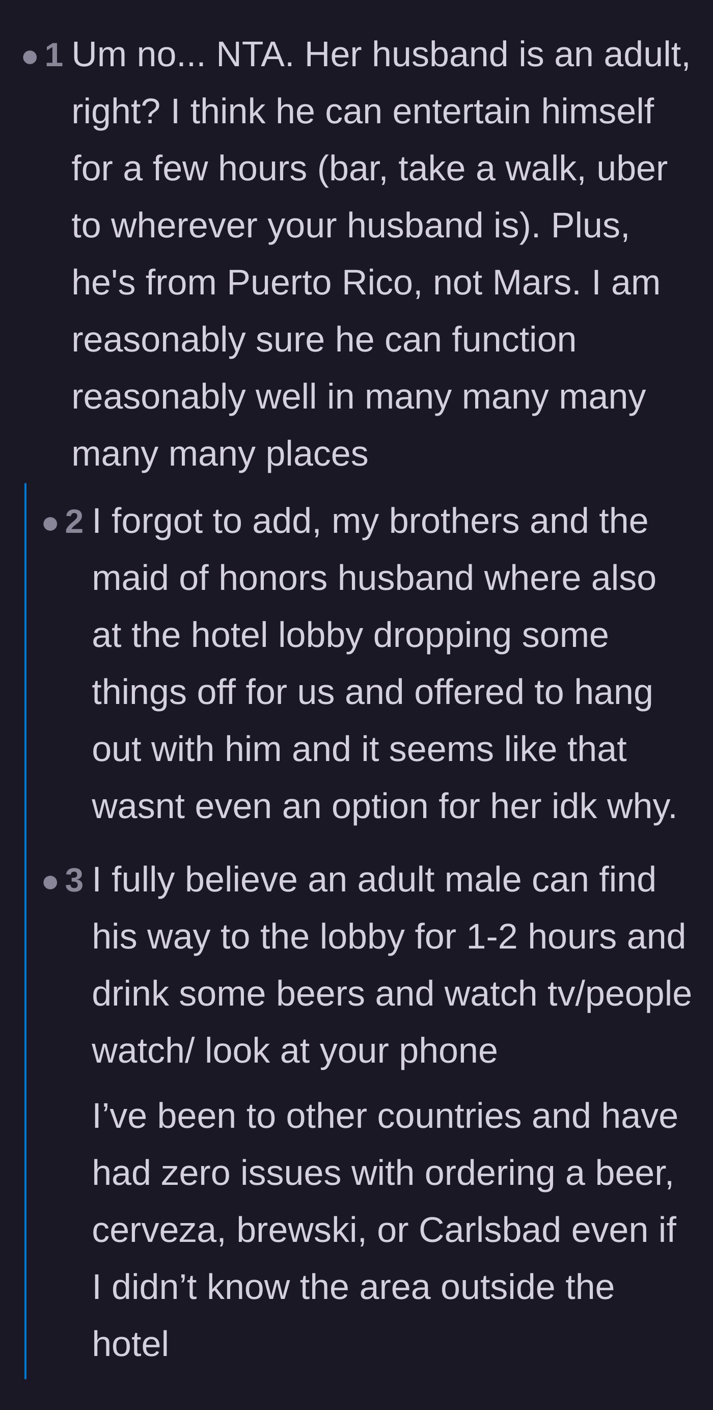 Comment thread 1 - Debate over whether the husband is incompetent or the sister-in-law is intensely controlling.