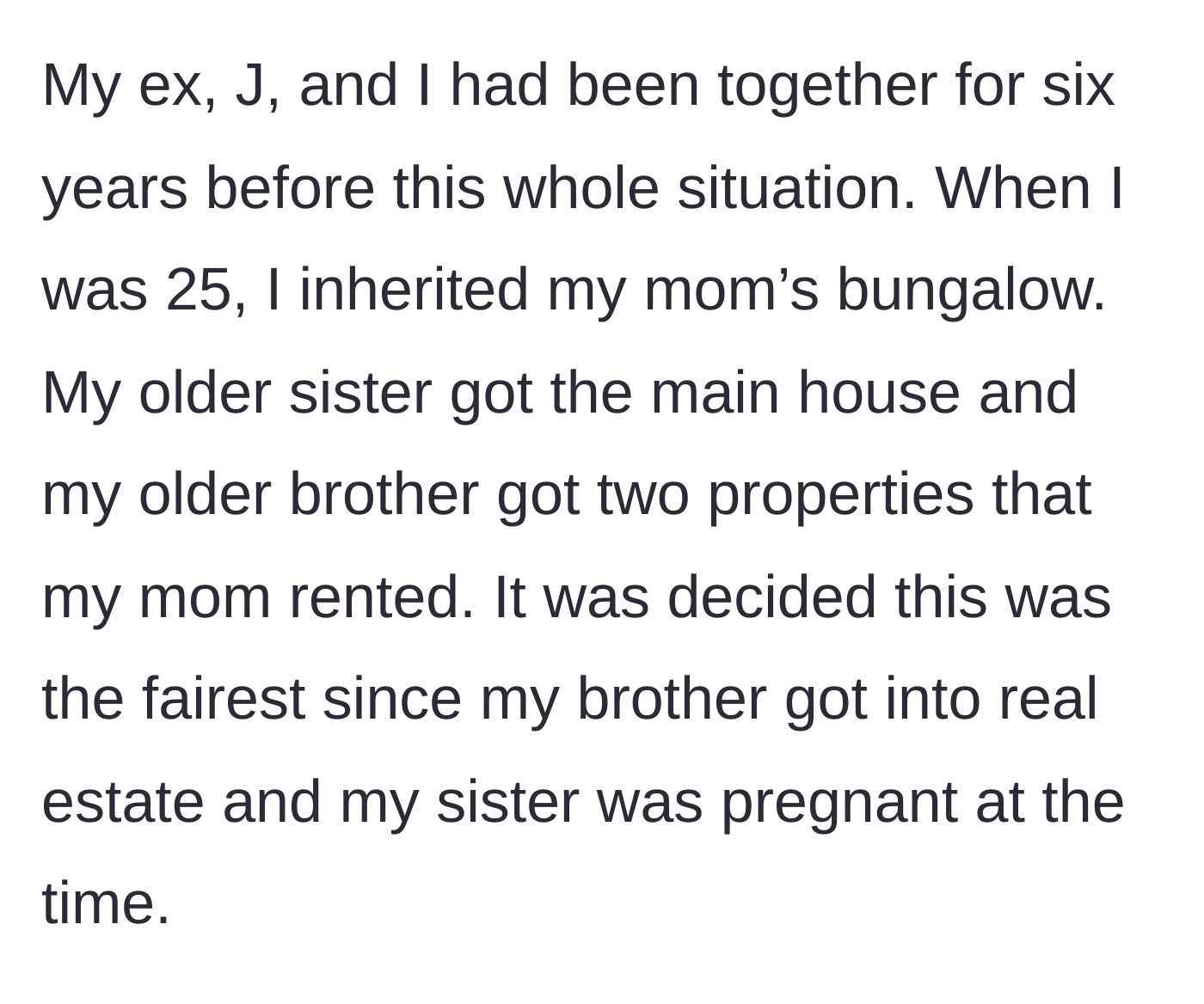 Story part 1 - A brief explanation of how the homeowner inherited and divided a family property.