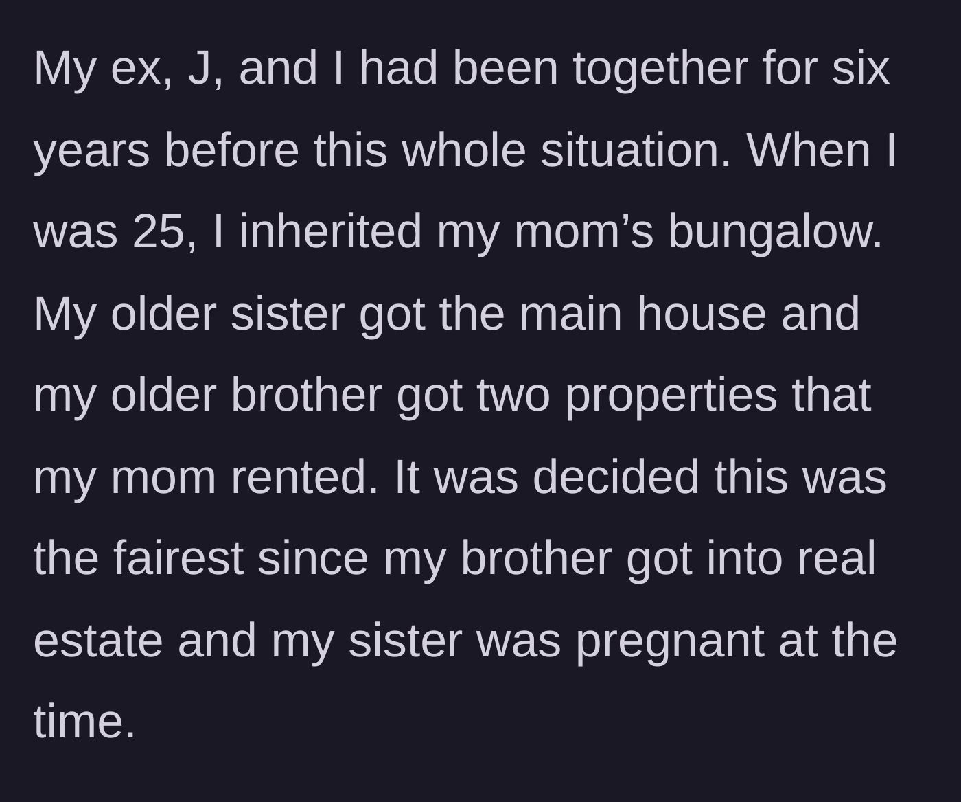 Story part 1 - A brief explanation of how the homeowner inherited and divided a family property.