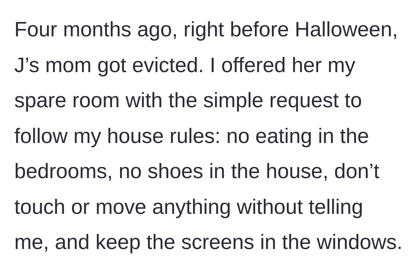 Story part 3 - Setting strict but completely reasonable house rules for the boyfriend's evicted mother.