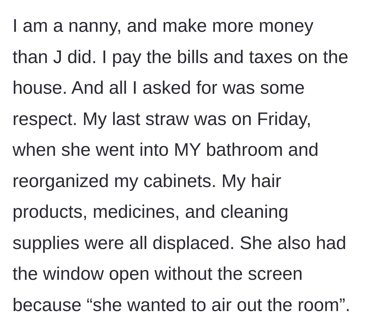 Story part 5 - The final breaking point where the mother rearranges the bathroom and recklessly removes a window screen.