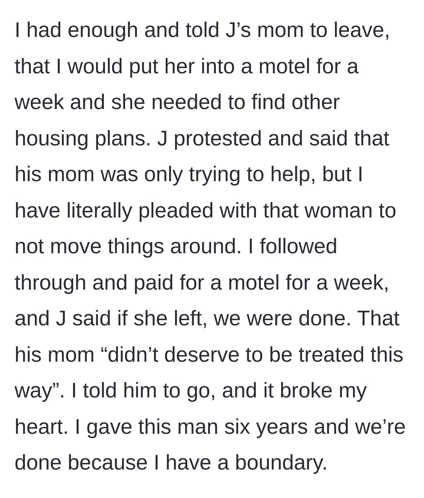Story part 6 - The homeowner safely putting the mother in a paid motel, prompting the boyfriend to issue a relationship-ending ultimatum.