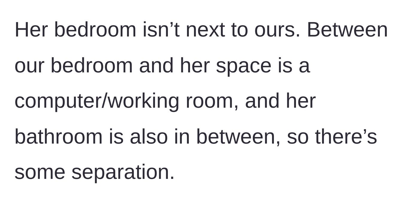 Story part 3 - The layout of the house demonstrates a significant, deliberate physical distance between the host's and guest's bedrooms.