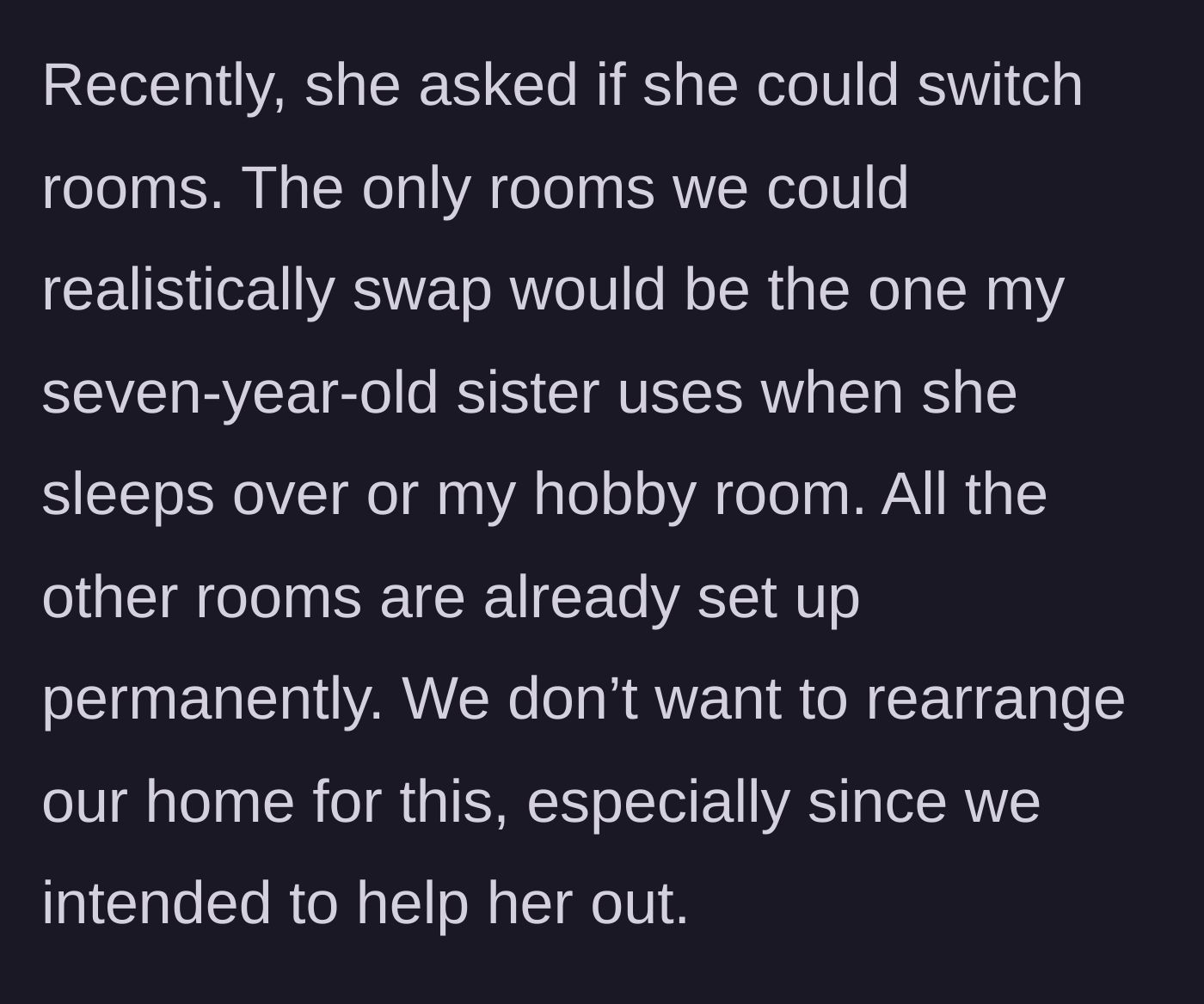 Story part 5 - The guest requests to switch bedrooms, which would require the hosts to permanently reorganize their home's established layout.