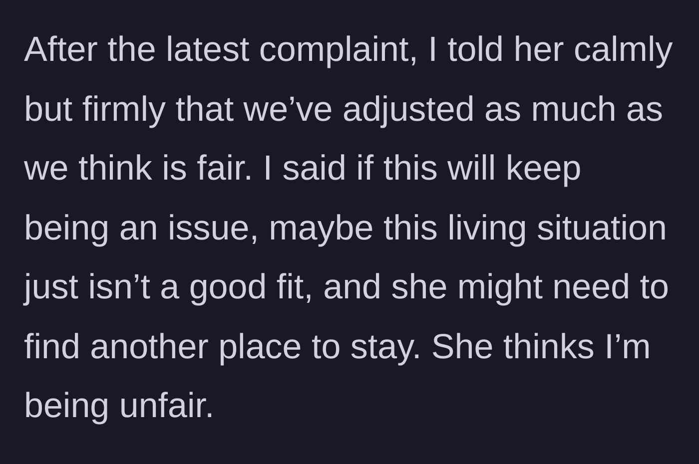 Story part 6 - The host issues a firm but calm ultimatum, suggesting the guest find a new place if the living situation is no longer a fit.