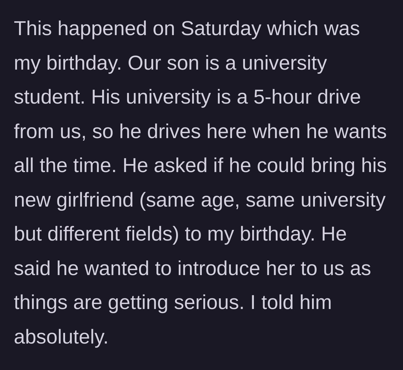 Story part 1 - Son asks to bring his new serious girlfriend to his mother's birthday dinner.
