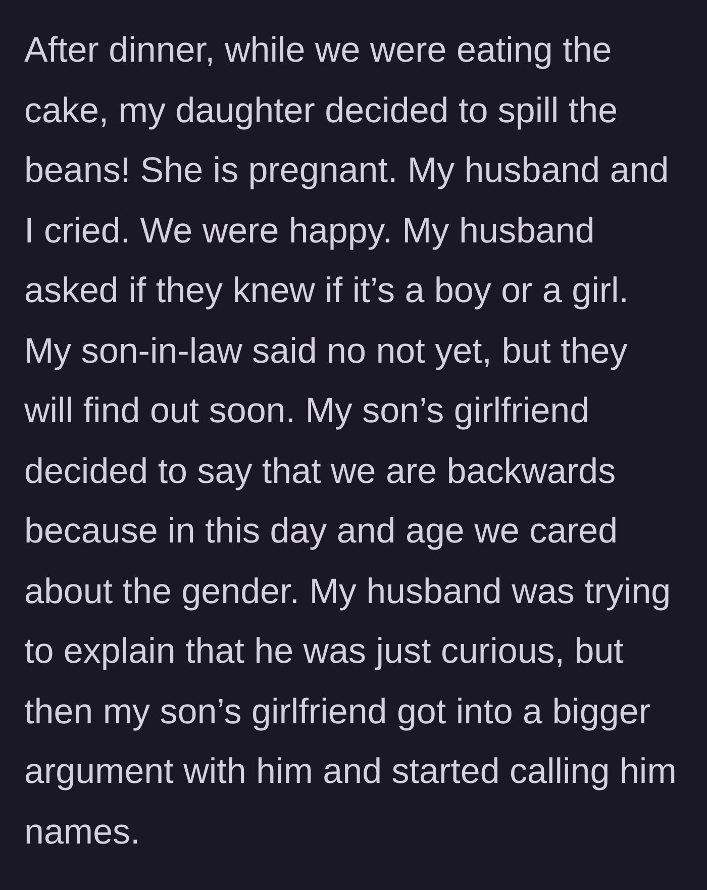 Story part 5 - The daughter announces her pregnancy, and the girlfriend berates the father for asking about the baby's gender.