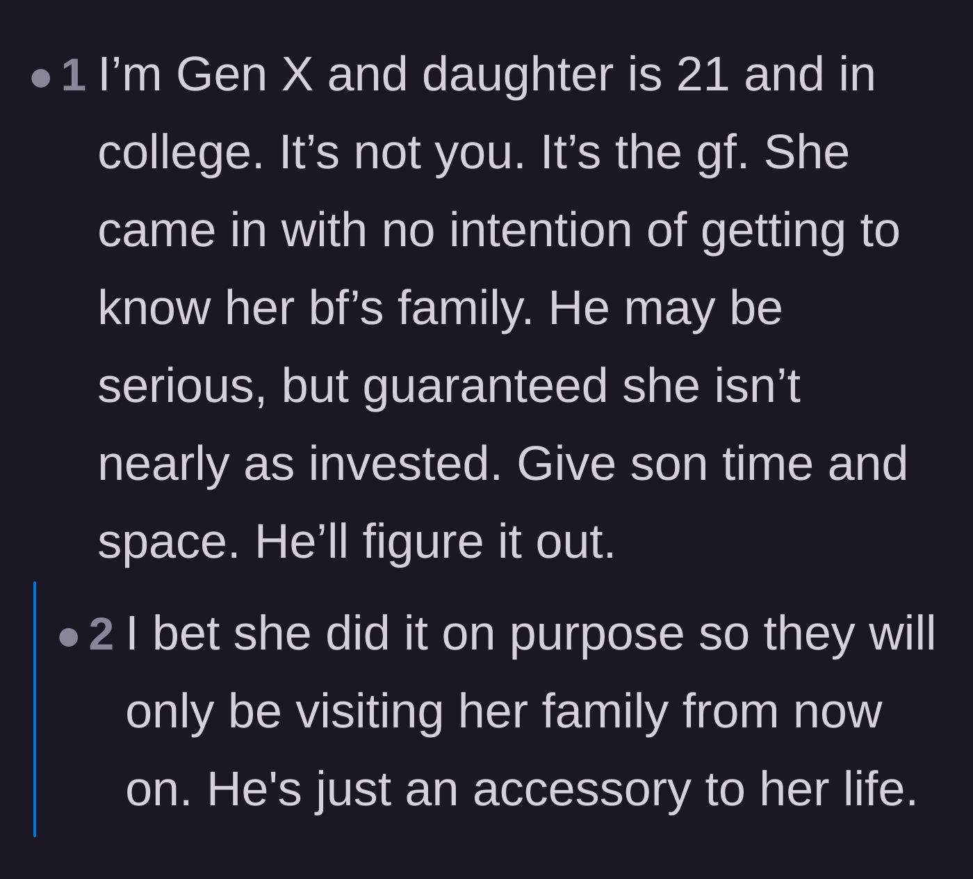 Comment thread 4 - Speculation that the girlfriend's hostility was a deliberate tactic to alienate the son from his family.