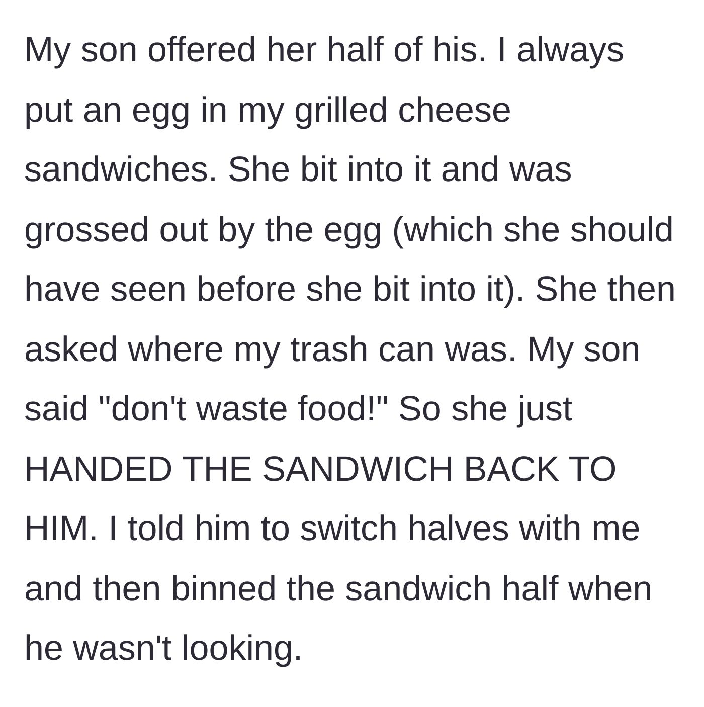 Story part 3 - Neighbor biting into the child's sandwich, getting grossed out by an egg, and handing it back.