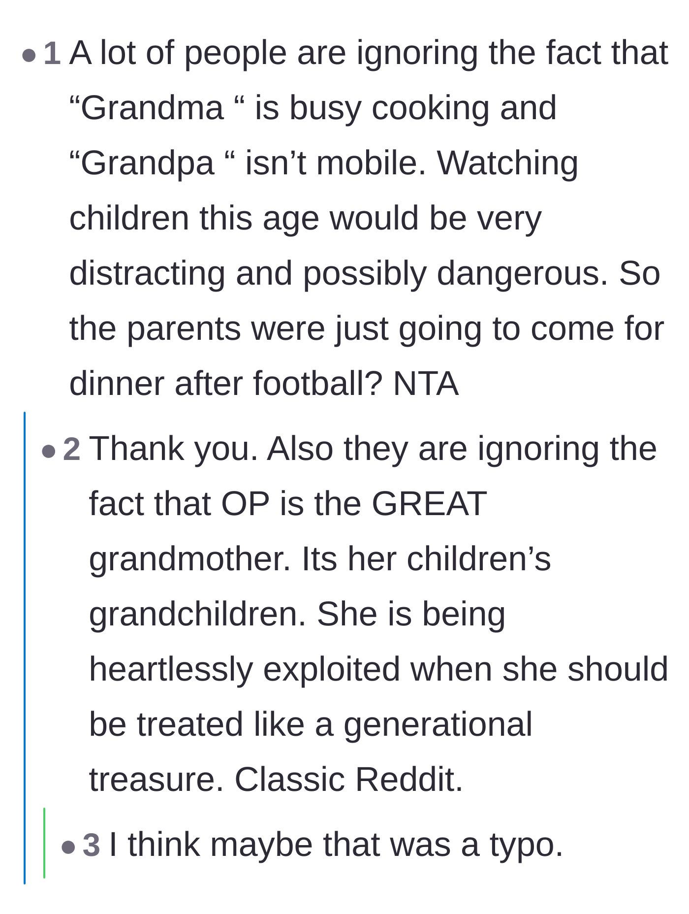 Comment thread 5 - Pointing out the logistical nightmare and safety hazard of leaving toddlers with a busy cook and a grandfather with mobility issues.