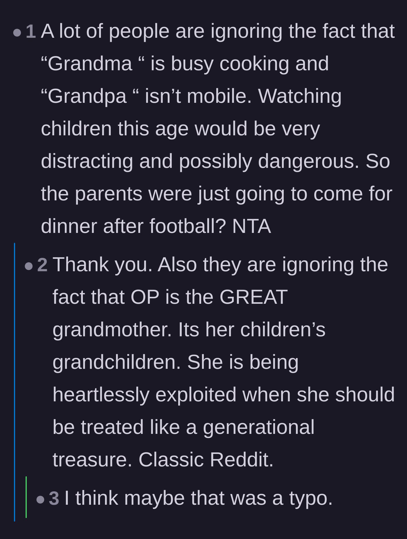 Comment thread 5 - Pointing out the logistical nightmare and safety hazard of leaving toddlers with a busy cook and a grandfather with mobility issues.