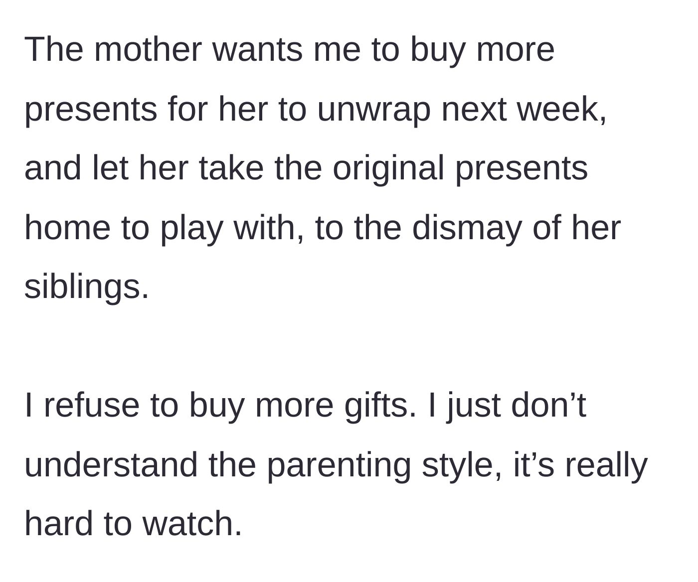 Story part 2 - The mother demands the grandmother buy replacement gifts because her daughter couldn't wait.