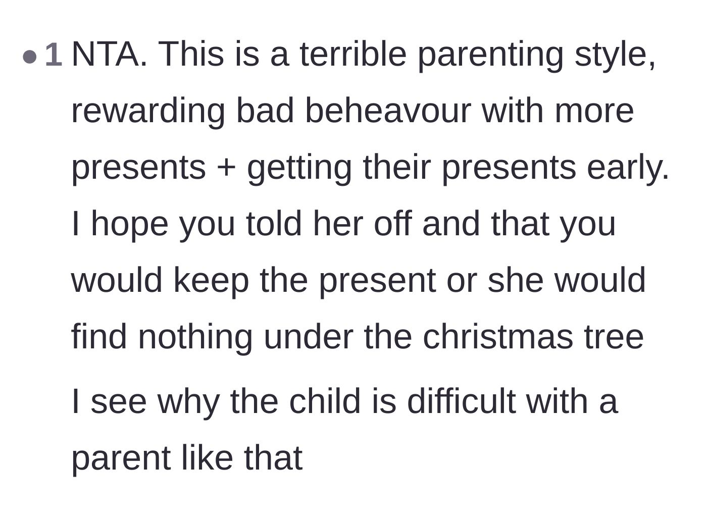 Comment thread 4 - Calling out the mother's terrible parenting style for rewarding bad behavior.