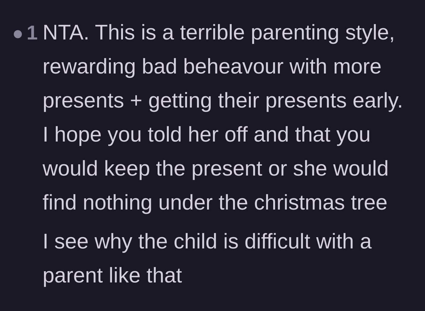 Comment thread 4 - Calling out the mother's terrible parenting style for rewarding bad behavior.