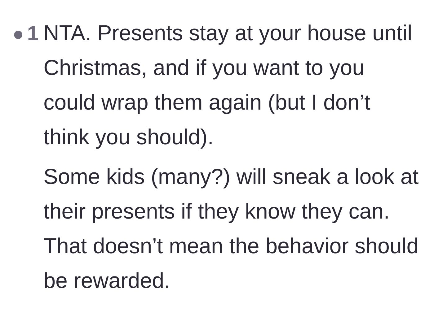Comment thread 6 - Setting a firm boundary that the opened presents stay at grandma's house until Christmas.