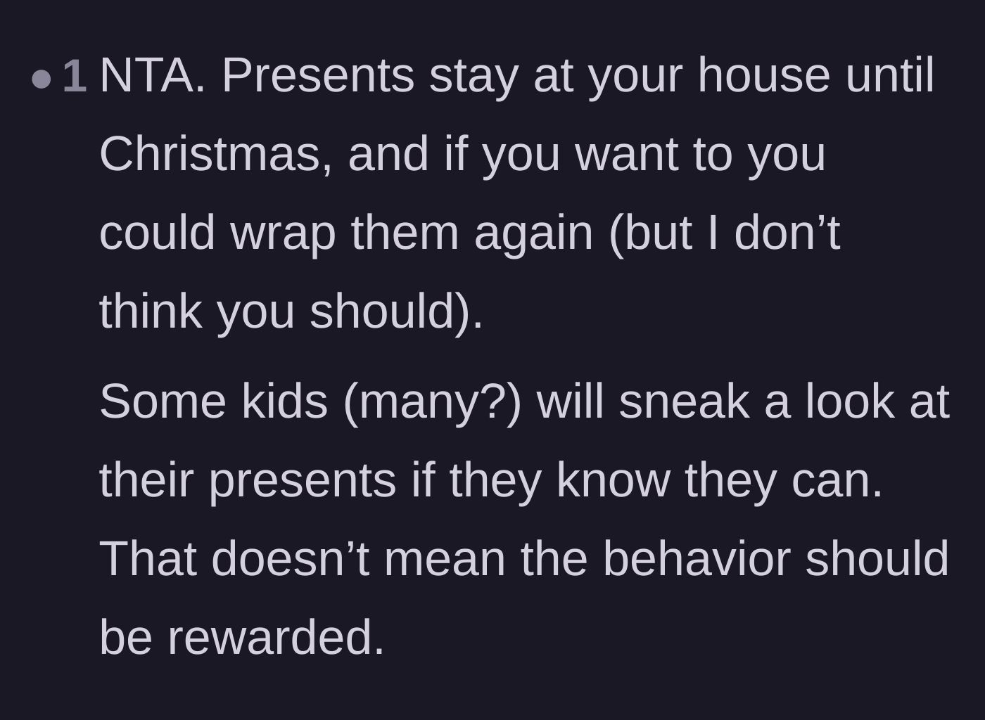 Comment thread 6 - Setting a firm boundary that the opened presents stay at grandma's house until Christmas.