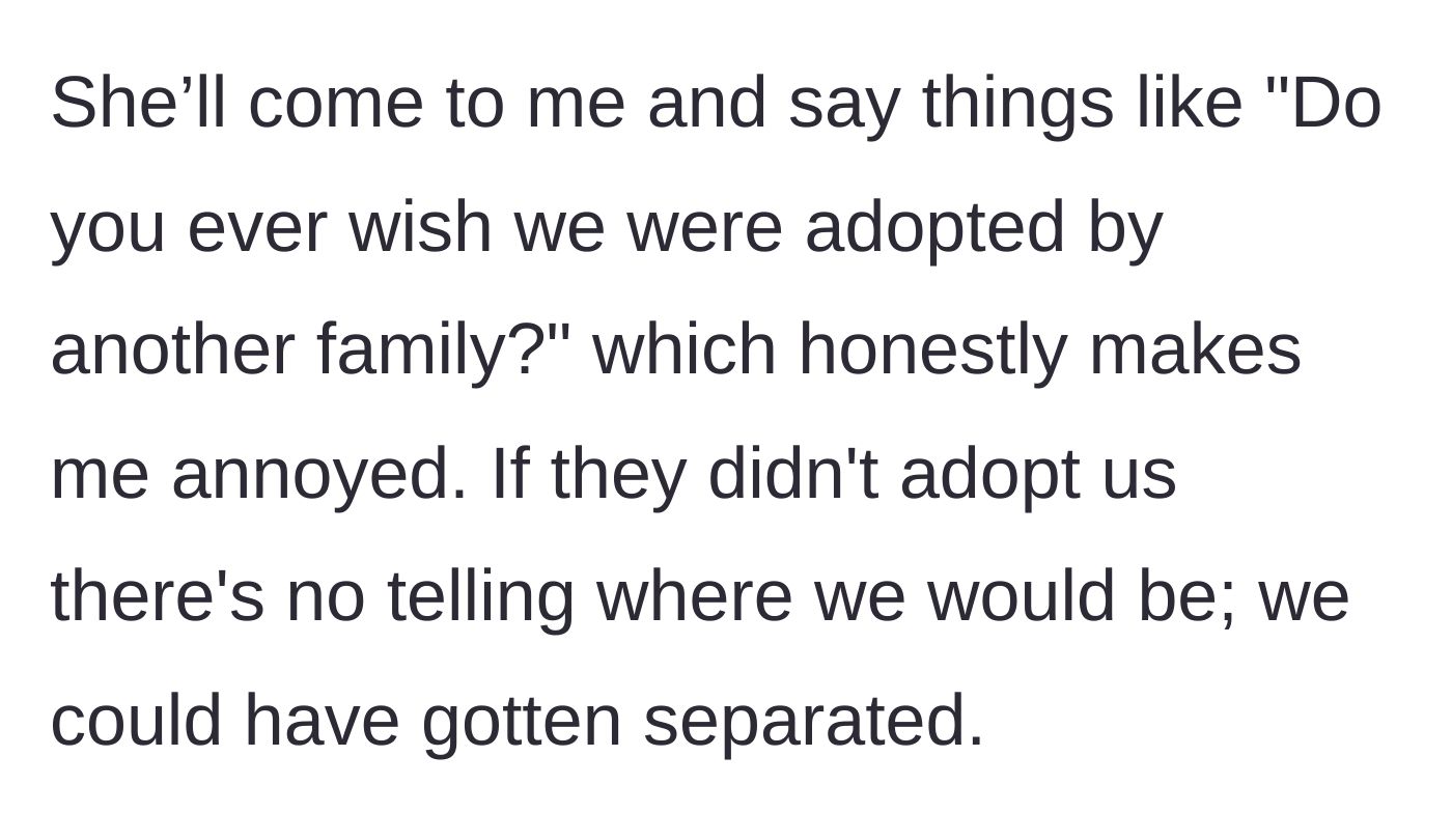 Story part 6 - The sister asks if the narrator wishes they had a different family