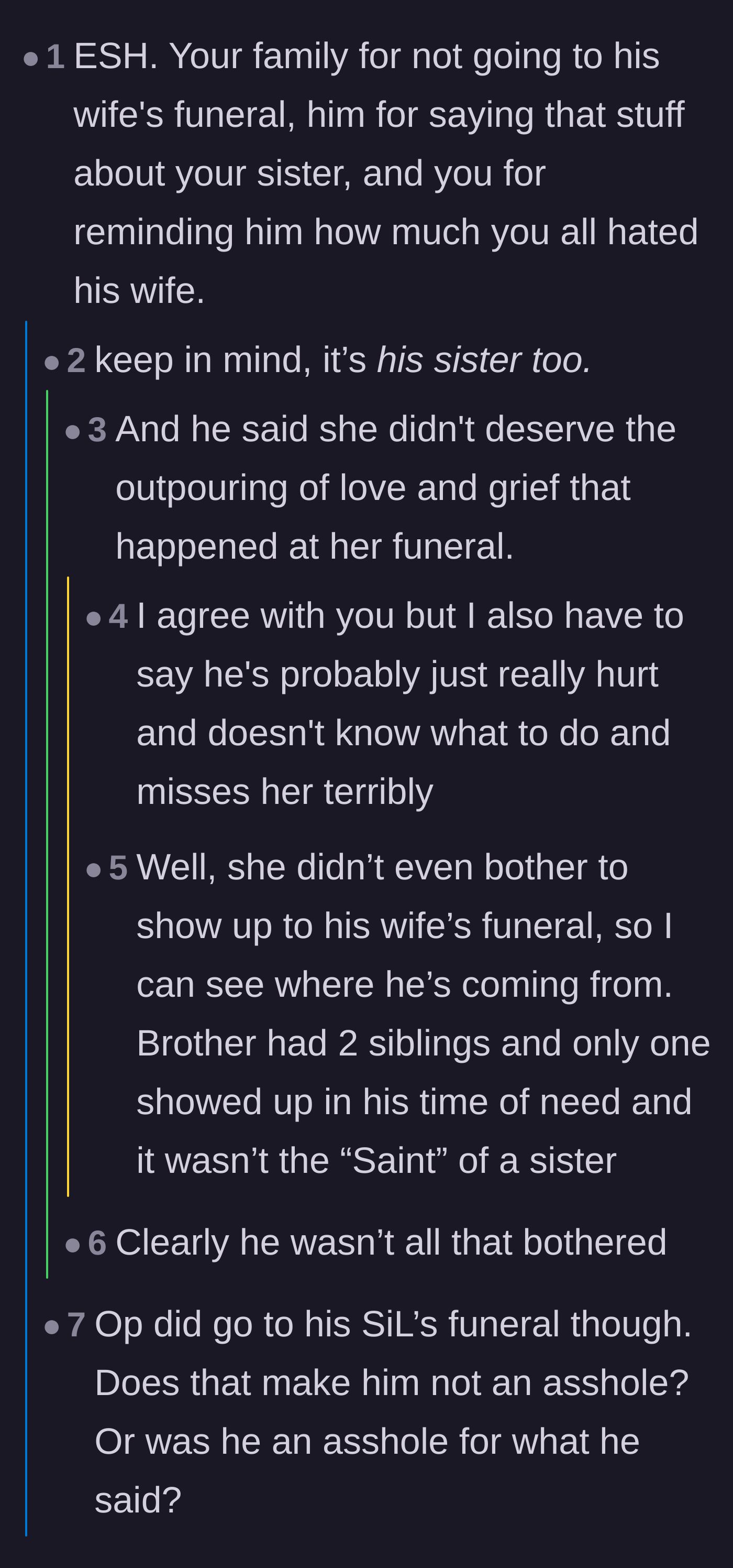Comment thread 3 - Discussion highlighting the tragic irony of the widower complaining about funeral attendance when he missed his own sister's service.