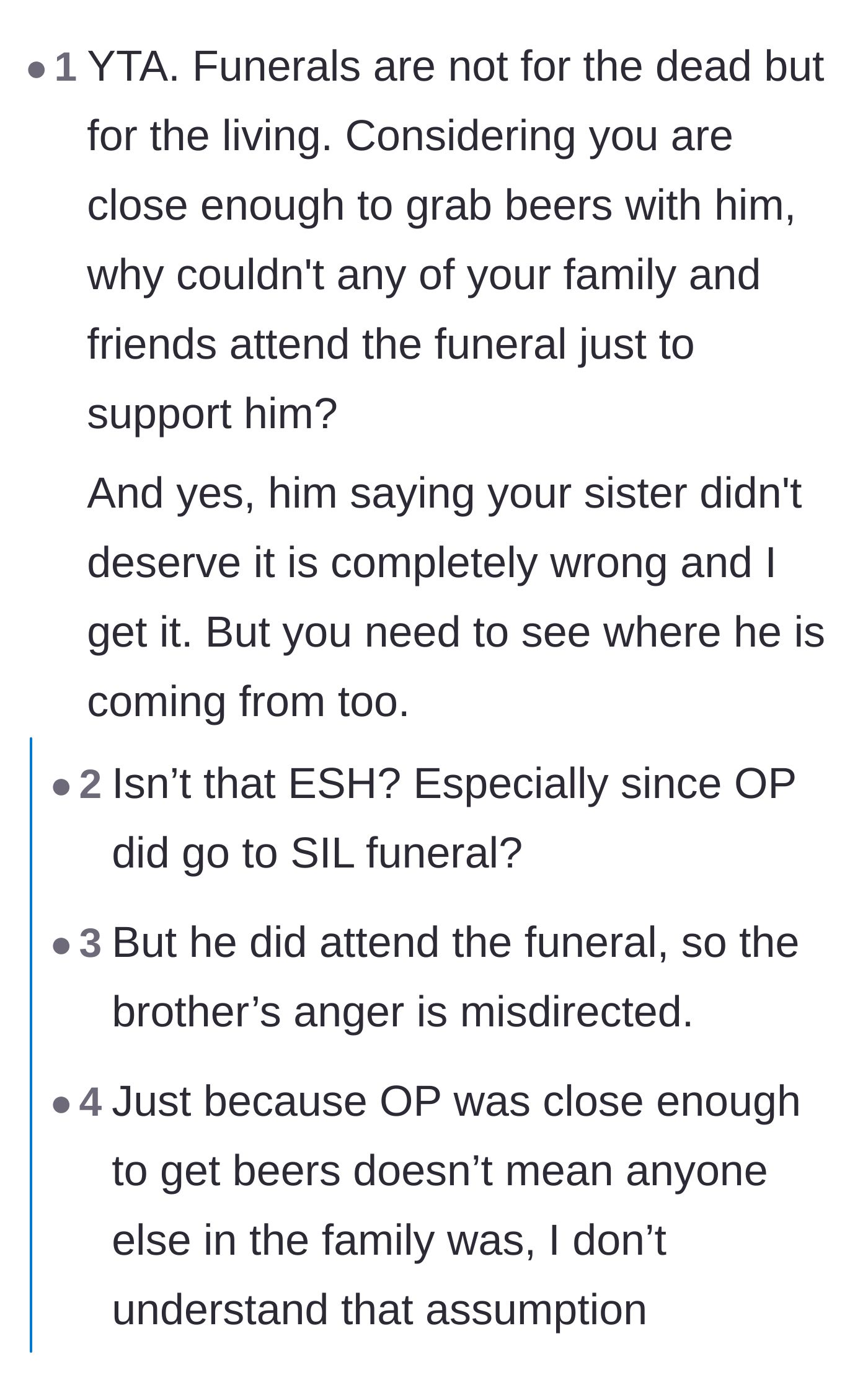 Comment thread 4 - Commentary emphasizing that the widower's anger was entirely misdirected at the only sibling who supported him.