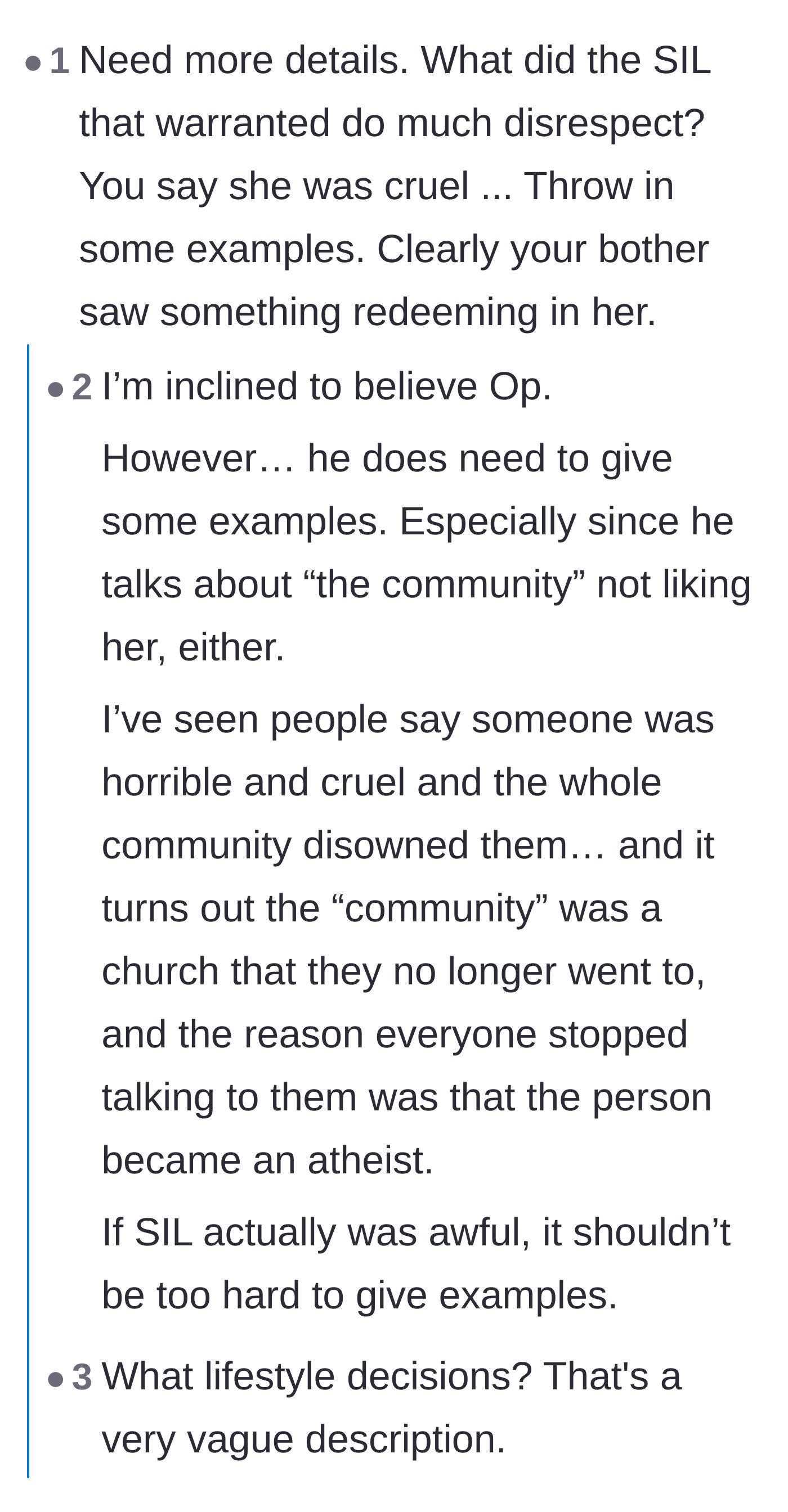 Comment thread 6 - Initial skepticism from readers demanding proof of the sister-in-law's toxic behavior before judging the family.