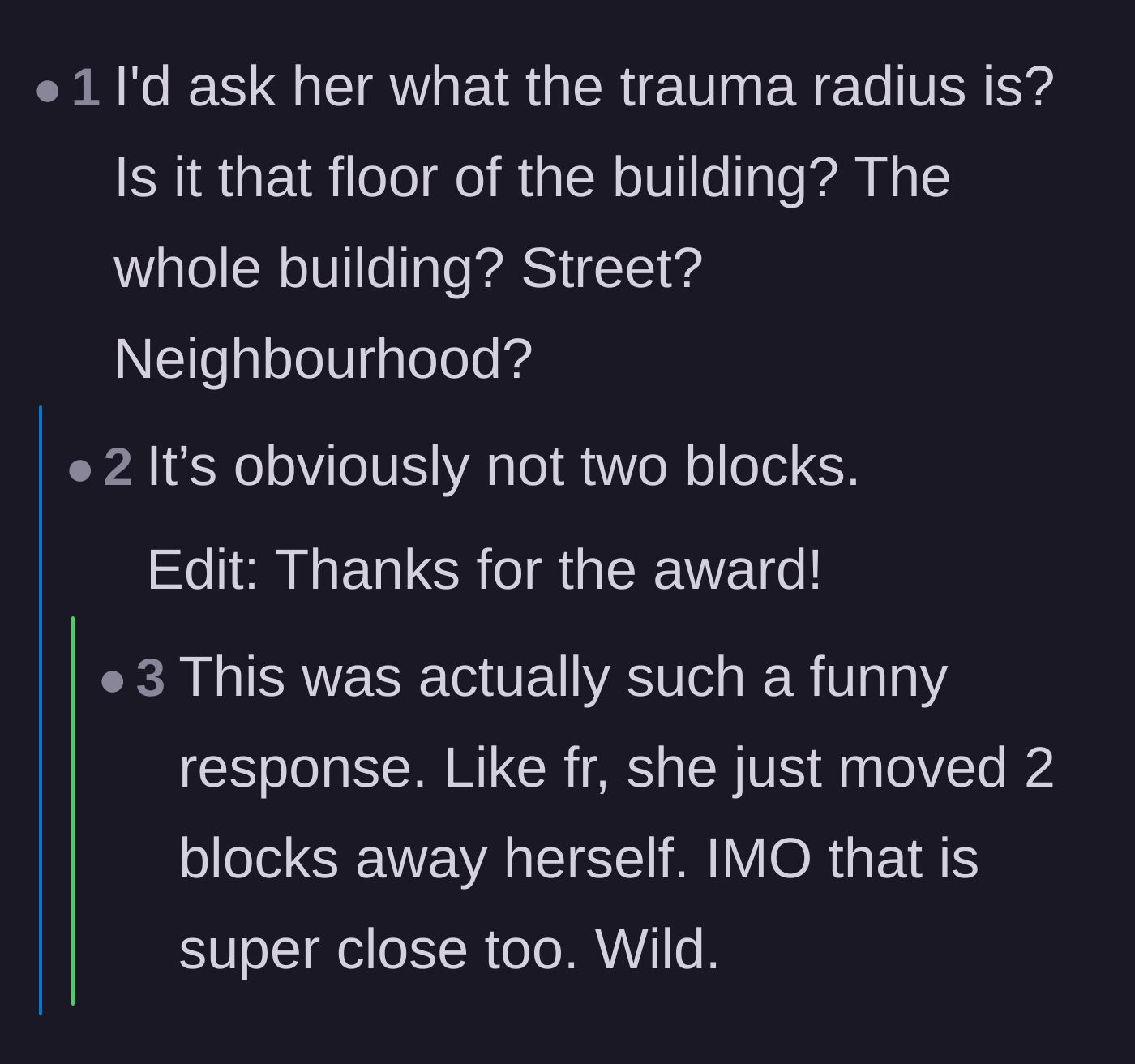 Comment thread 2 - A humorous debate over the exact geographical radius of the friend's breakup trauma.