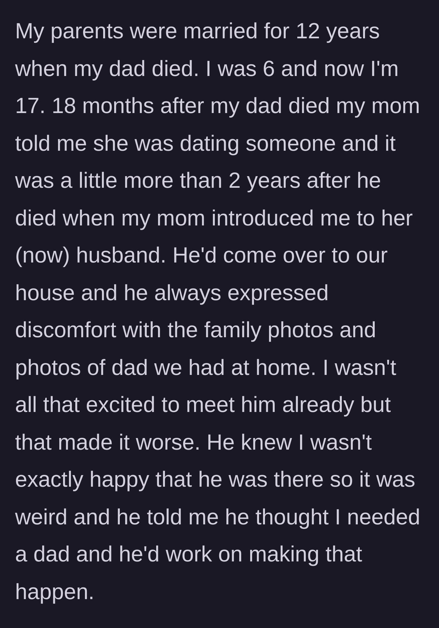 Story part 1 - A mother introduces her young grieving daughter to a new partner who immediately expresses discomfort with photos of her late father.