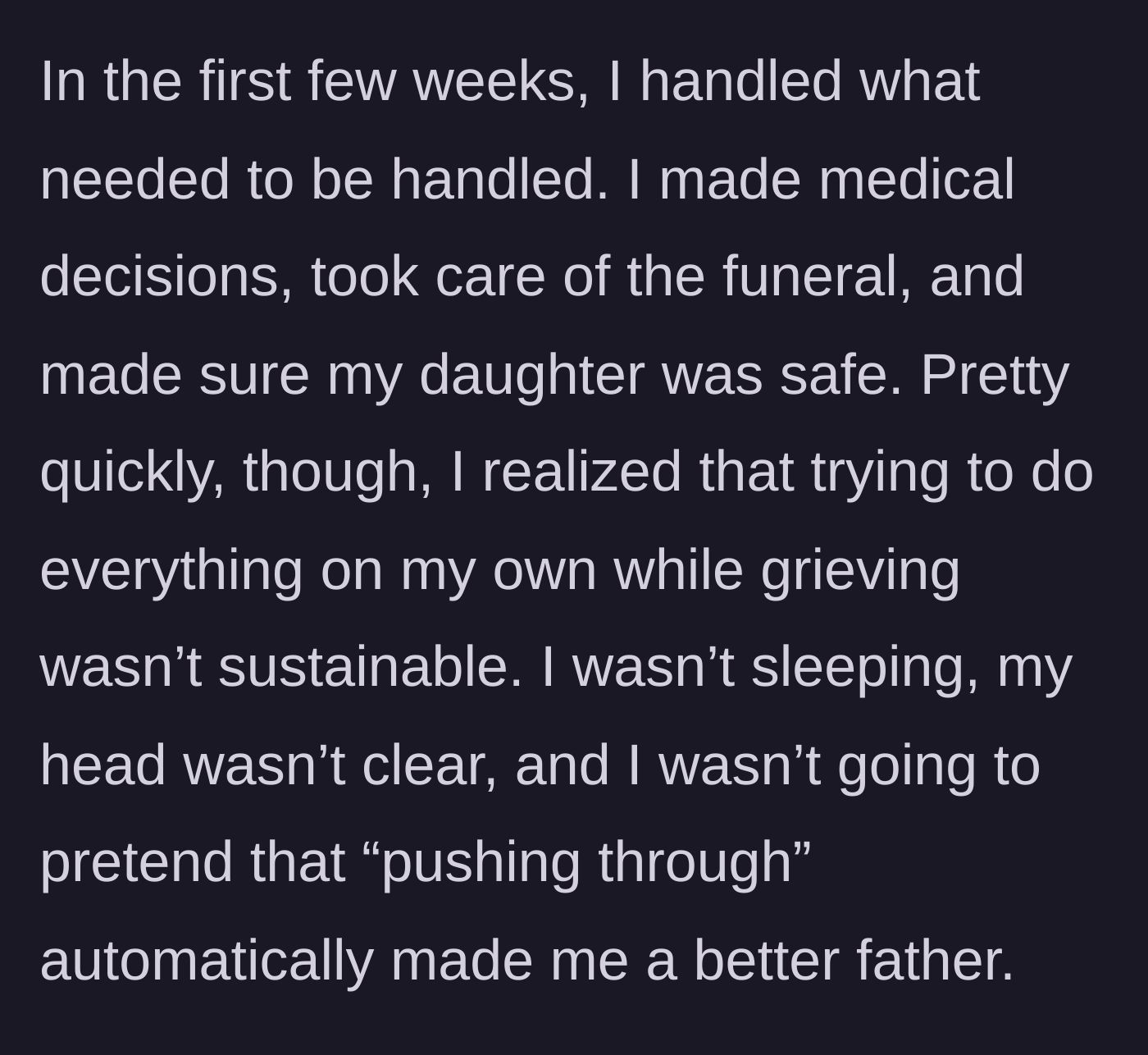 Story part 2 - The father describes struggling with sleep deprivation and grief while trying to manage medical decisions and a newborn alone.