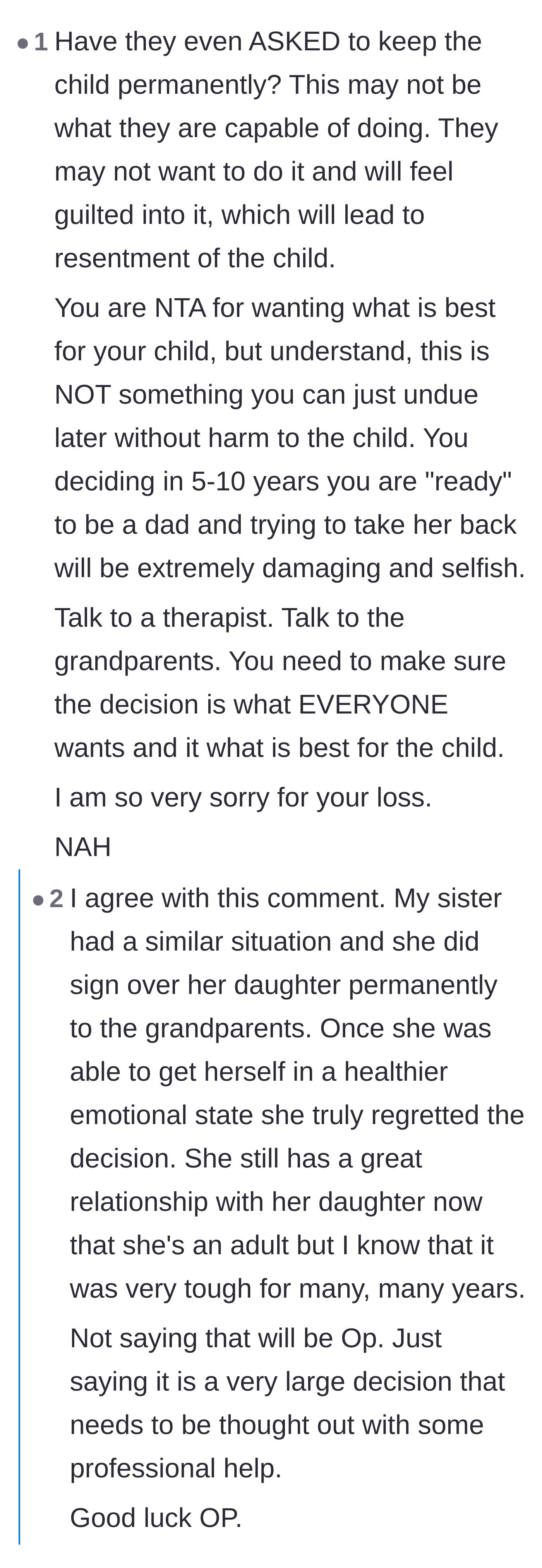 Comment thread 1 - Advice urging the father to keep the custody arrangement temporary instead of making irreversible legal changes while grieving.