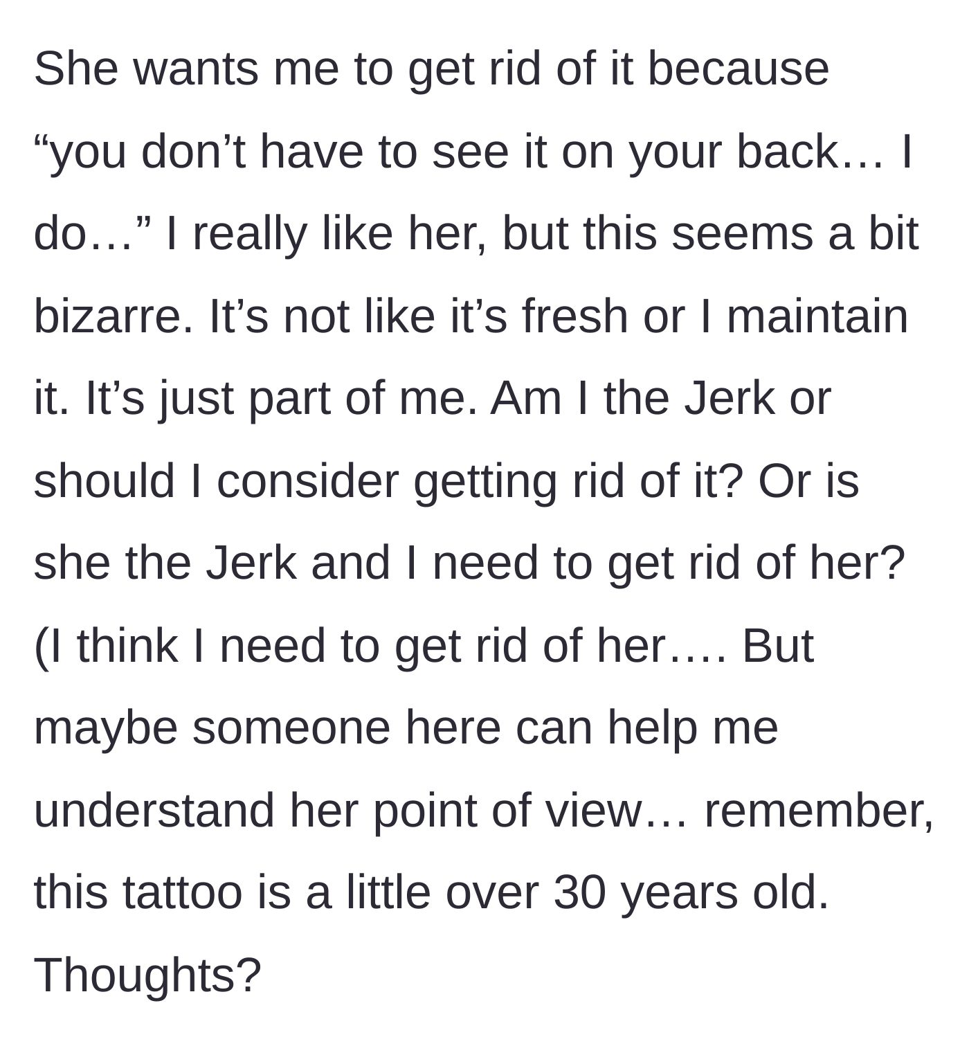 Story part 4 - Jen demands he remove the tattoo because she doesn't want to look at it, prompting him to reconsider the relationship.