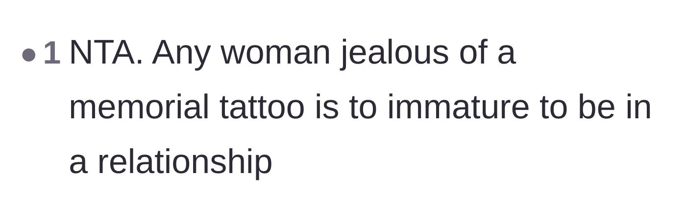 Comment thread 5 - A short comment stating that anyone jealous of a memorial tattoo is fundamentally too immature to be in a relationship.