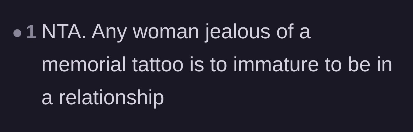 Comment thread 5 - A short comment stating that anyone jealous of a memorial tattoo is fundamentally too immature to be in a relationship.