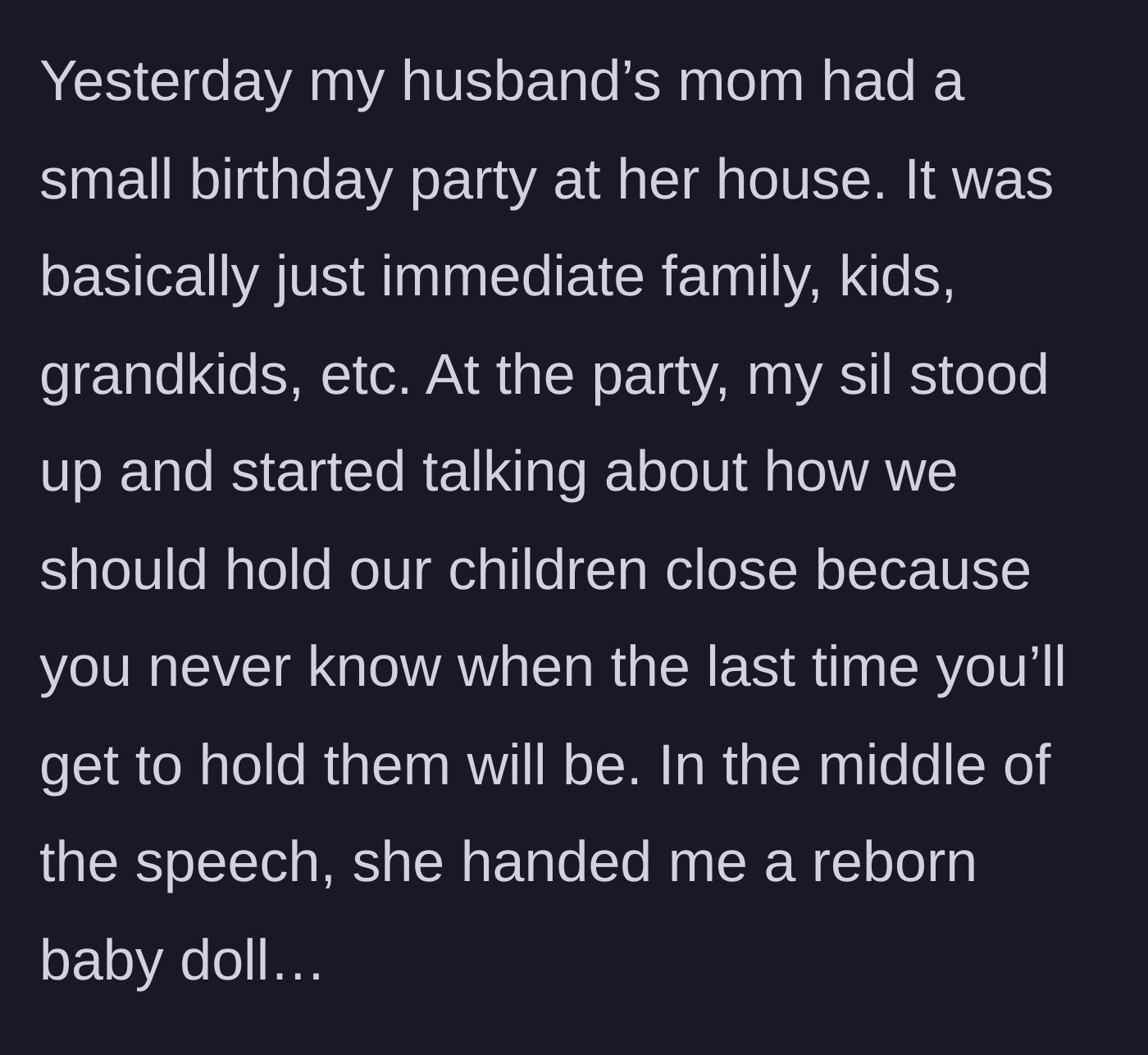 Story part 2 - The sister-in-law stands up at a family birthday gathering to give a dramatic speech, unexpectedly handing the mother a wrapped bundle.