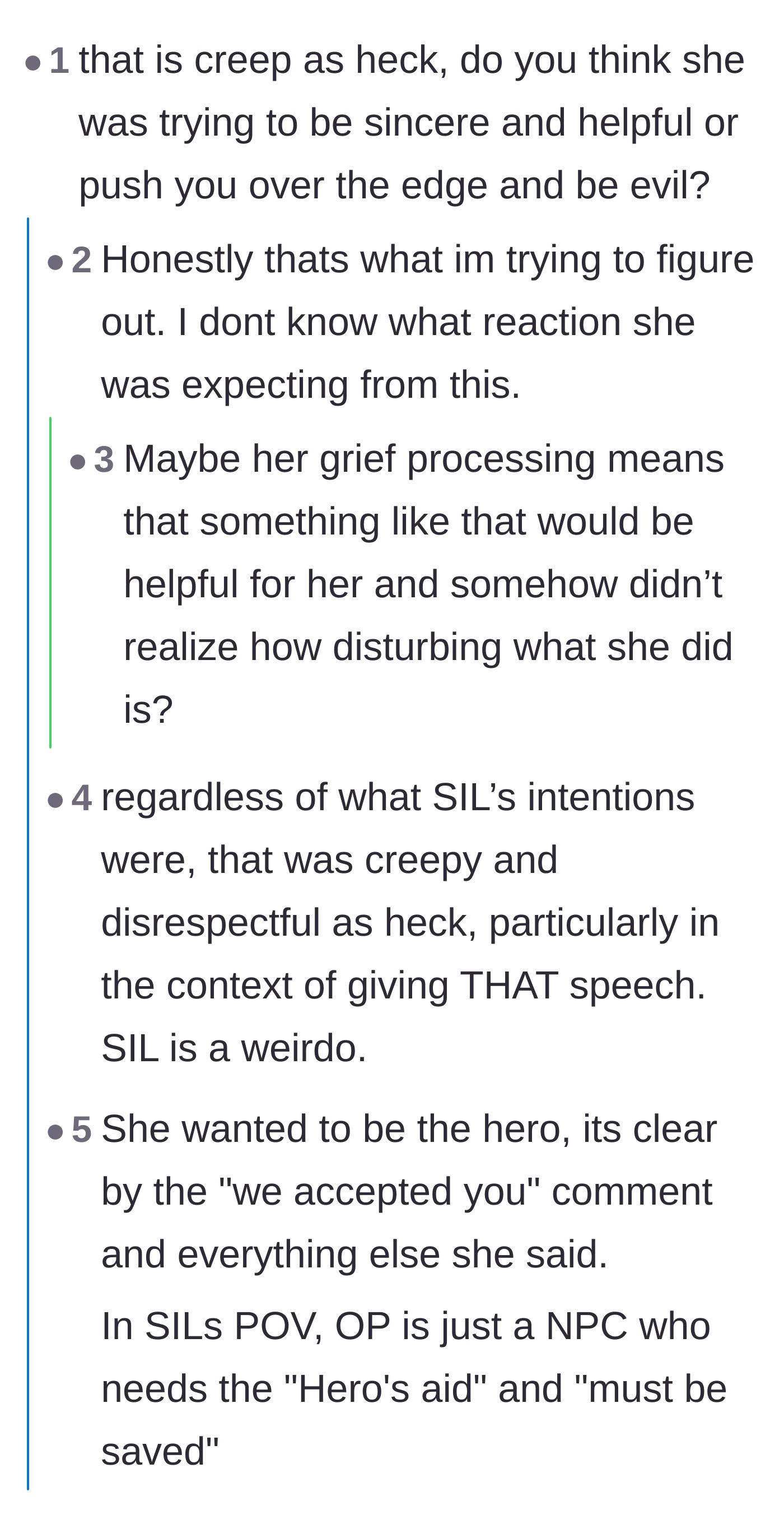 Comment thread 5 - Speculation on whether the sister-in-law's extreme behavior was driven by naive clumsiness or a narcissistic need for attention.