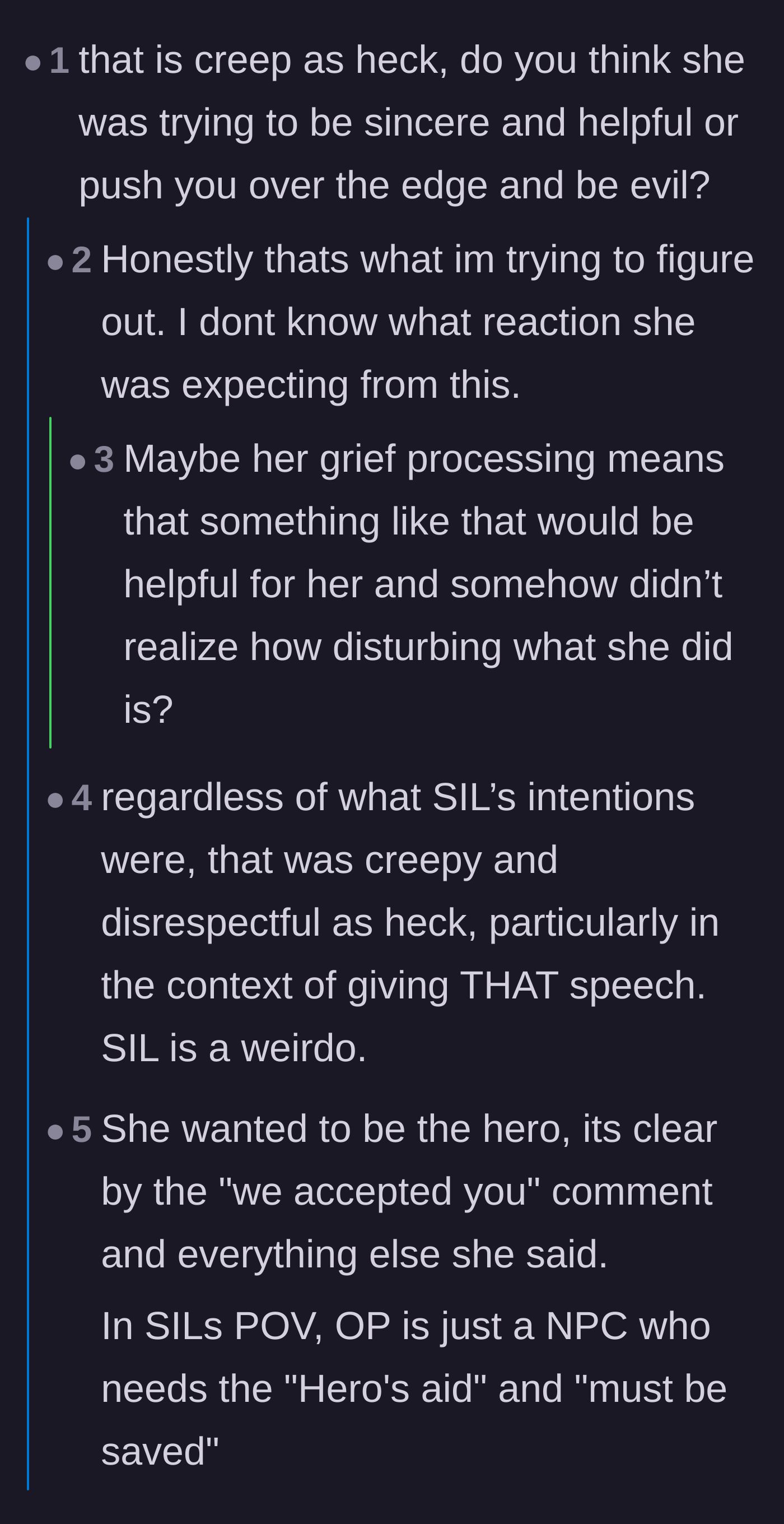 Comment thread 5 - Speculation on whether the sister-in-law's extreme behavior was driven by naive clumsiness or a narcissistic need for attention.
