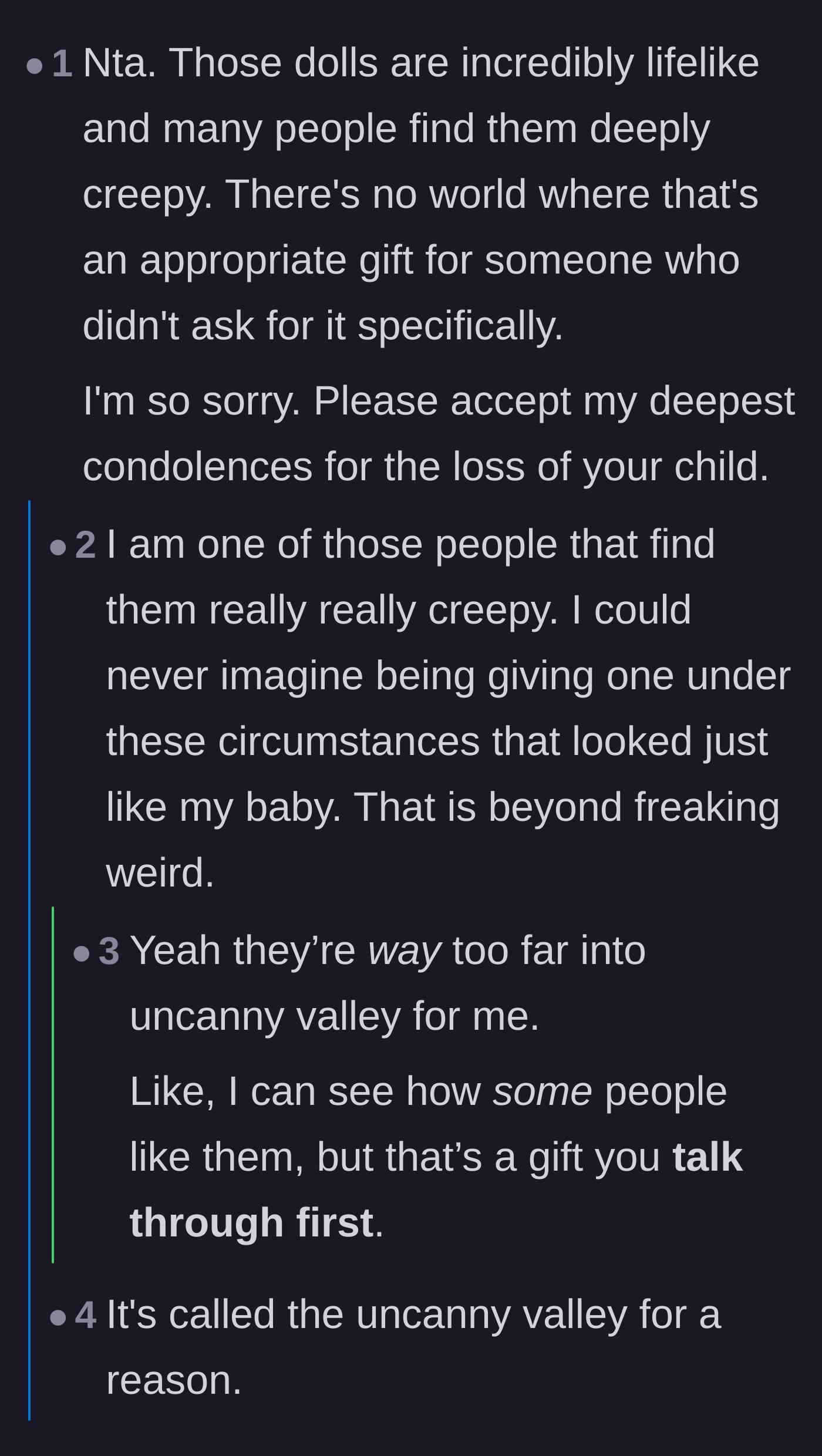 Comment thread 6 - Agreement that hyper-realistic dolls trigger the uncanny valley effect and are inherently distressing to most people.
