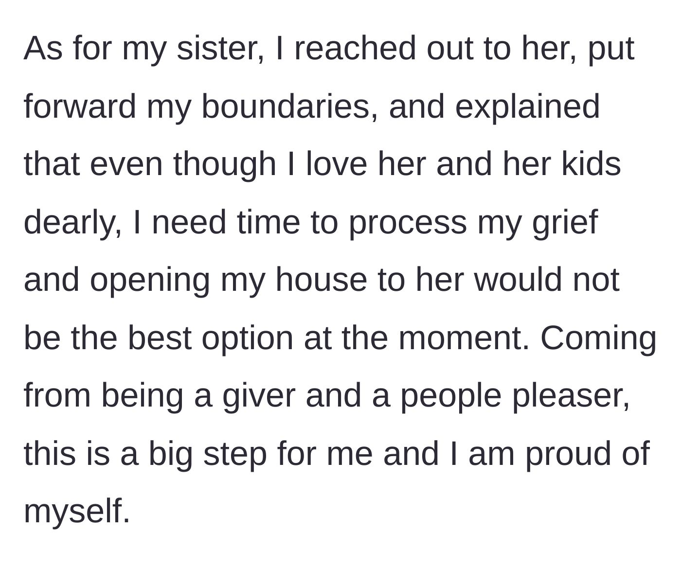 Story part 3 - The author details sending a message to her sister to establish clear boundaries, refusing to let her use the house while grieving.