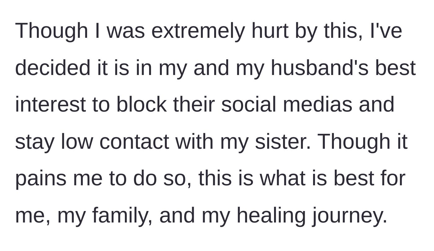 Story part 5 - The author concludes by sharing her decision to block her sister on social media and go low contact to protect her healing journey.