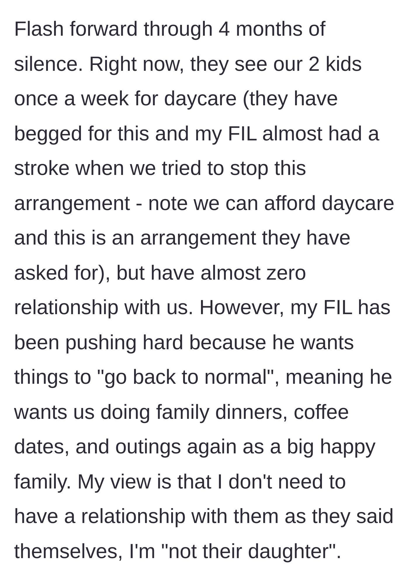 Story part 2 - Father-in-law pushes for a return to normal family outings after four months of silence, despite the main character's refusal.