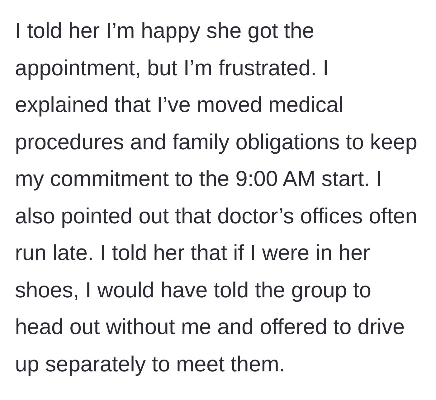 Story part 4 - The planner expressing frustration and suggesting the friend drive up separately.