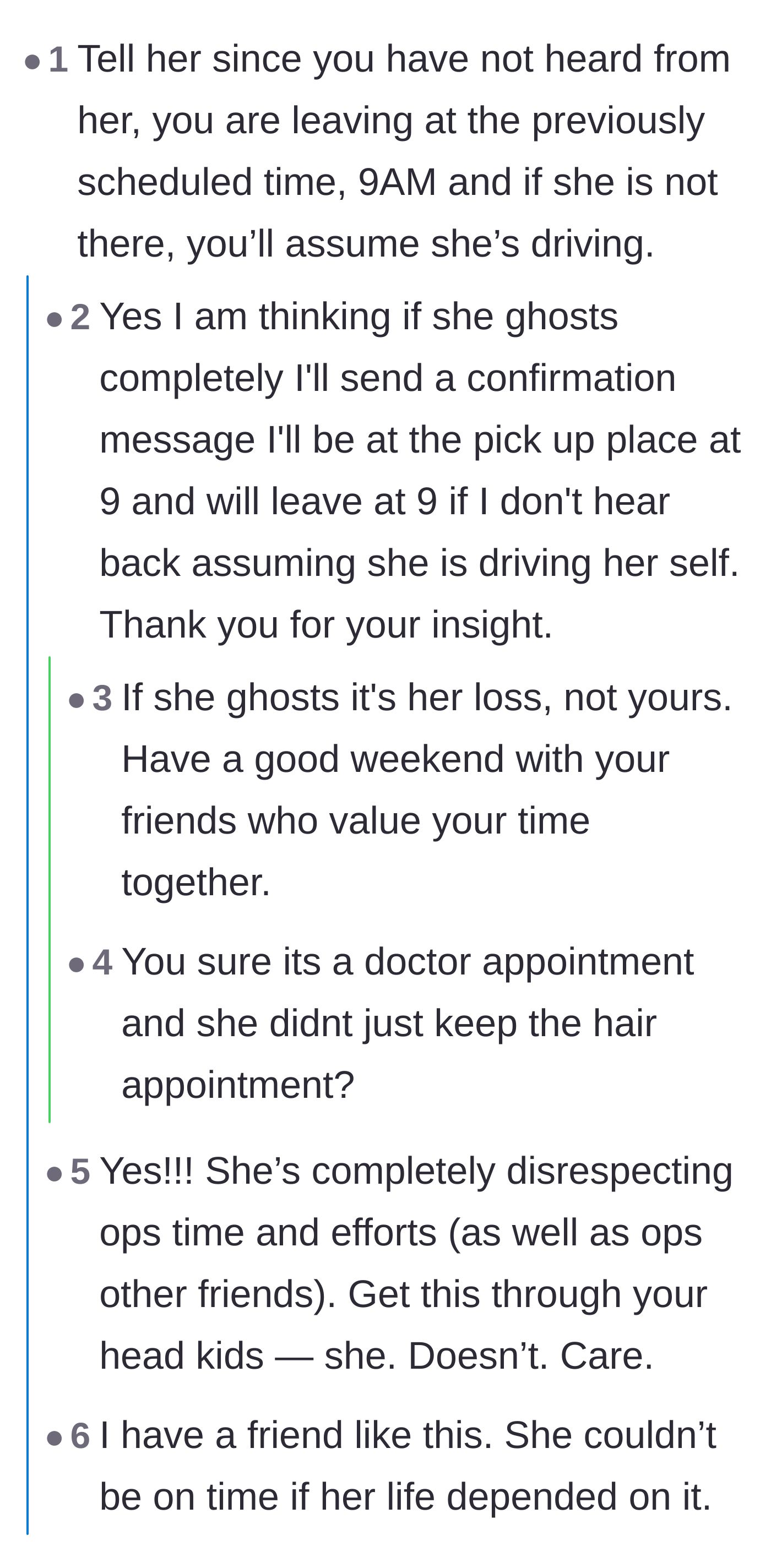 Comment thread 1 - Commenters advising the planner to leave right at 9 AM and ignore the ghosting friend, with one joking about a secret hair appointment.
