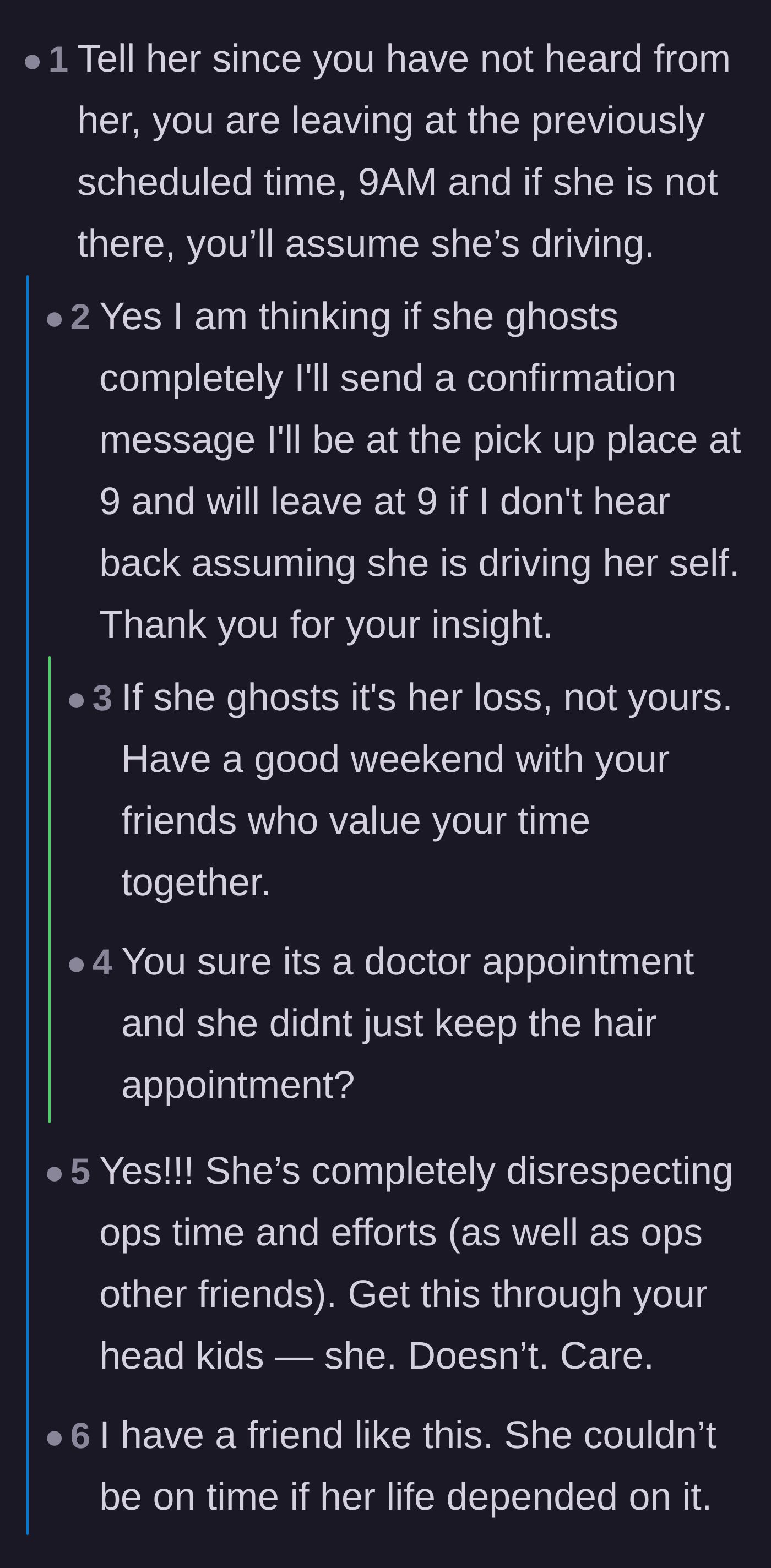 Comment thread 1 - Commenters advising the planner to leave right at 9 AM and ignore the ghosting friend, with one joking about a secret hair appointment.