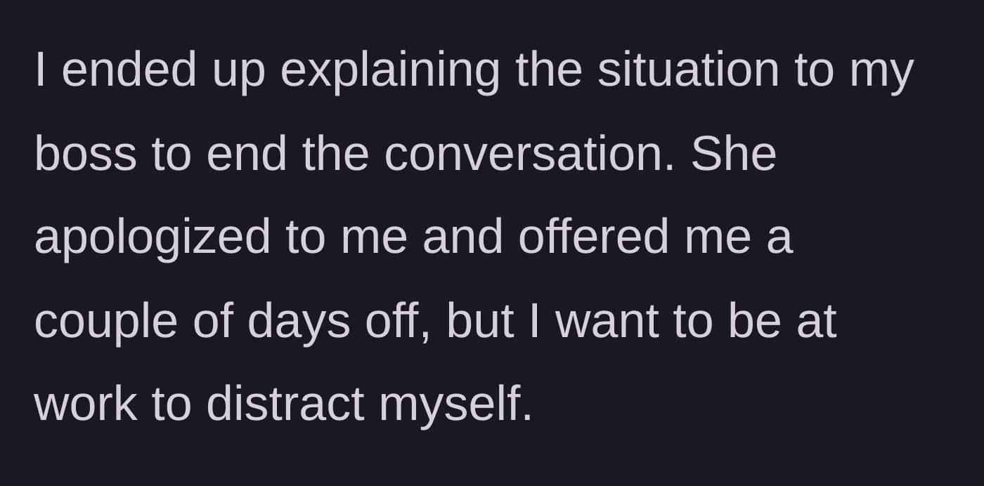 Story part 3 - The main character discloses her medical emergency to her boss, who responds with compassion and offers her time off, which she declines.