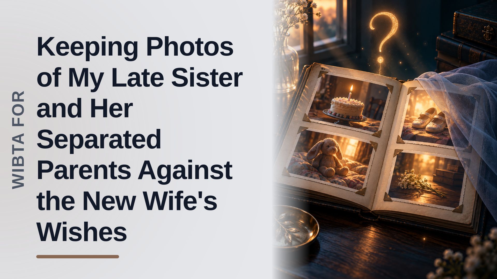 The Grieving Sibling Who Refused To Erase Family History For An Entitled Stepmother