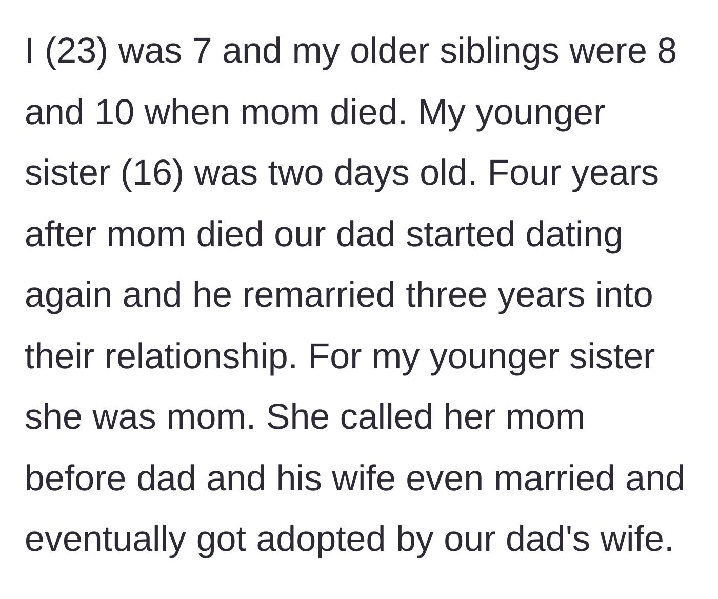 Story part 1 - Background on the mother's death and the dad's remarriage, explaining why the youngest sister only knows the stepmother.