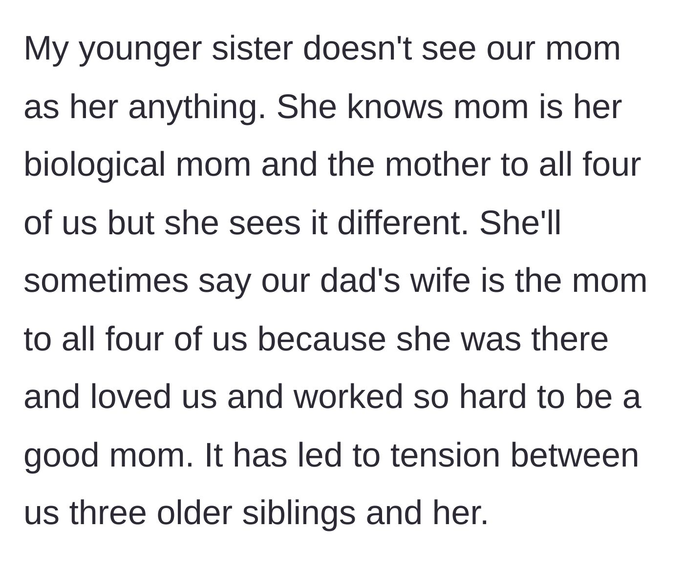Story part 2 - The younger sister insists the stepmother is the true mother for all the siblings, causing tension.