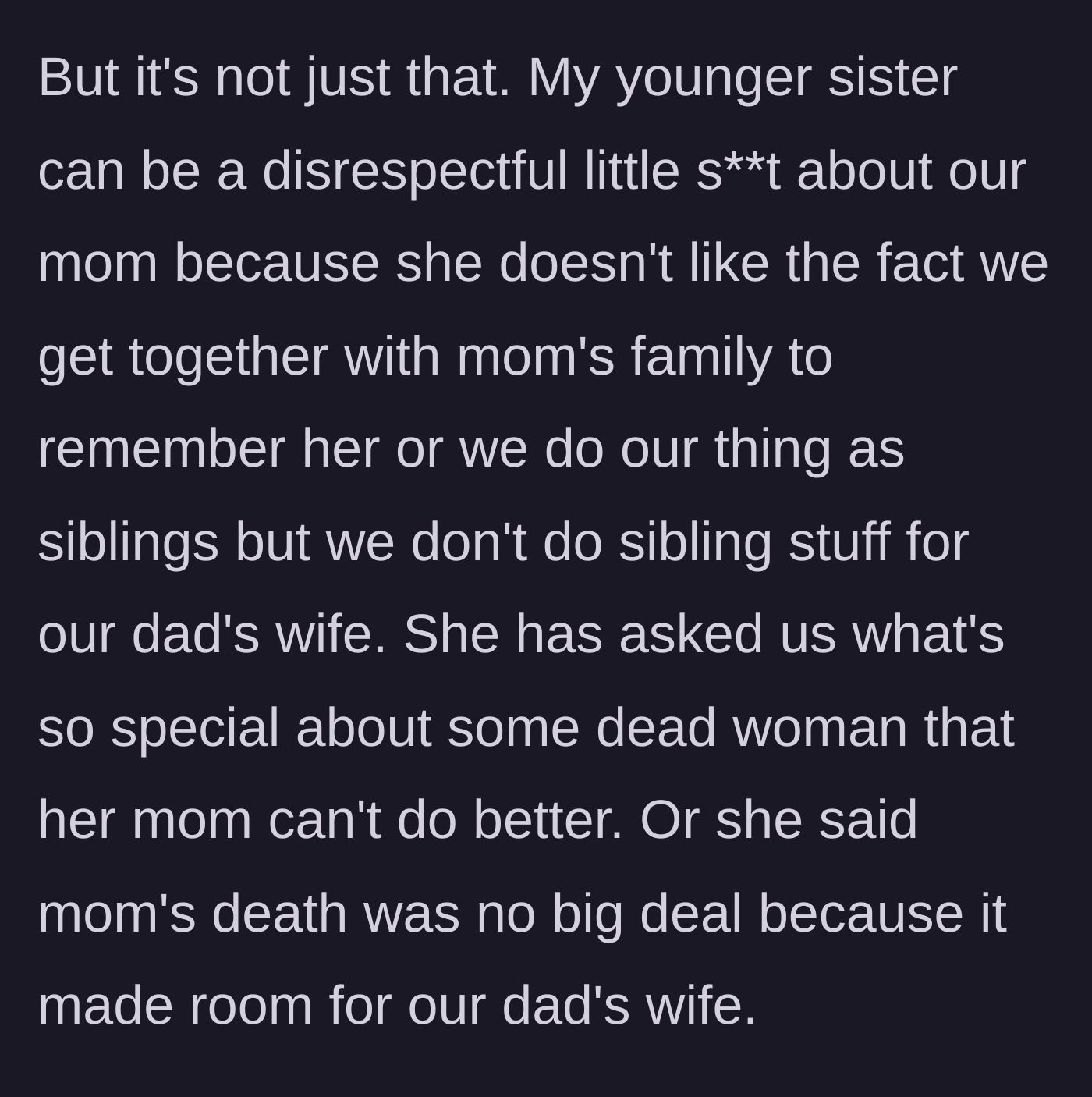 Story part 3 - The younger sister cruelly dismisses the biological mother as a 'dead woman' and celebrates her death.